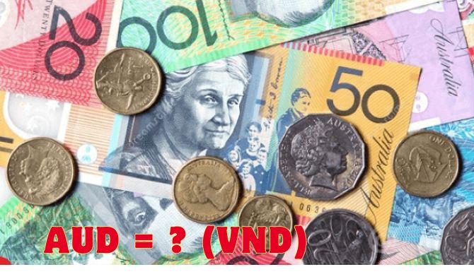 1 đô Úc bằng bao nhiêu tiền Việt Nam