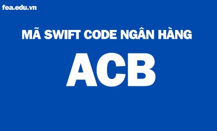 Mã swift code ngân hàng acb